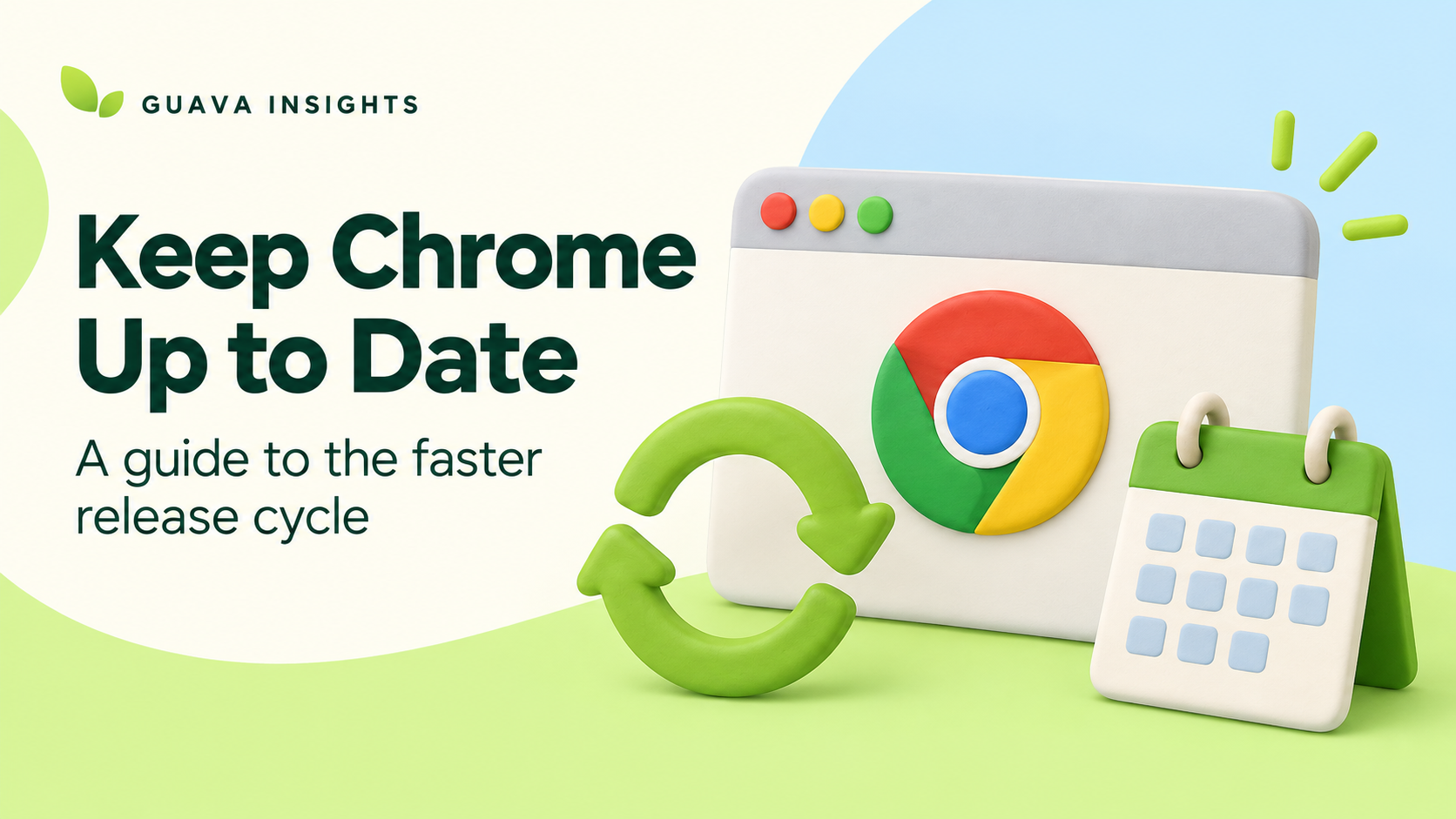Green and blue illustrated Chrome update cover with a browser window, refresh arrows and calendar.
