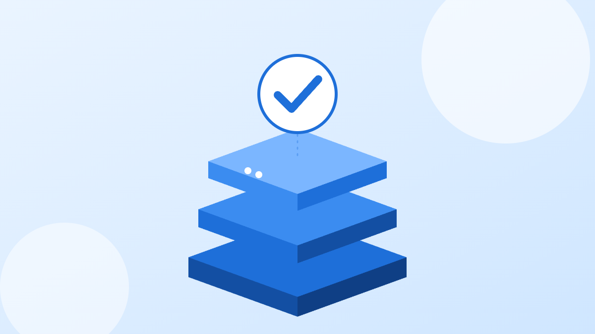 Isometric stack of blue layers topped by a white badge with a checkmark