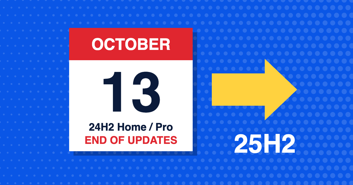Calendar page showing October 13 for Windows 11 24H2 end of updates with an arrow pointing to 25H2 on a blue halftone background