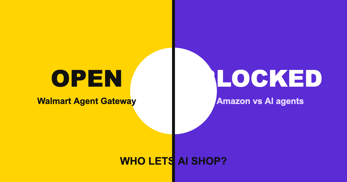 Split yellow and purple graphic contrasting Walmart Agent Gateway open versus Amazon blocked for AI shopping agents
